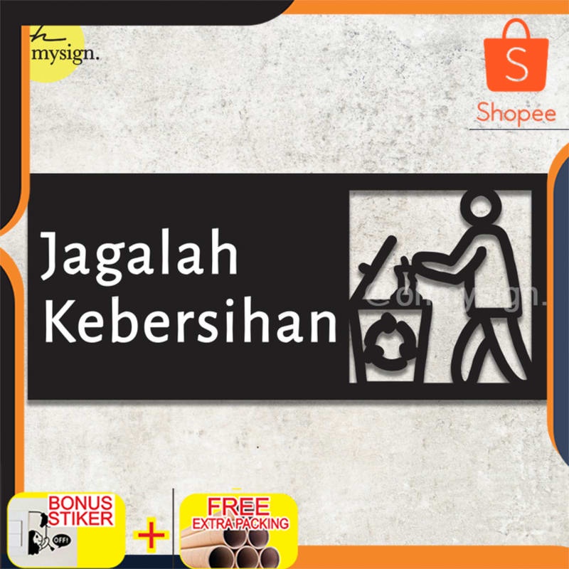 

Promo Sign Jagalah Kebersihan Akrilik | Acrylic Sign Modern | Sign Board Keren