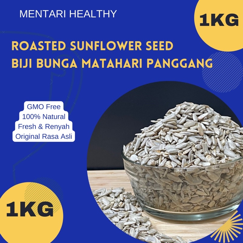 Roasted Sunflower Seed 1kg / Biji Bunga Matahari Panggang 1kg