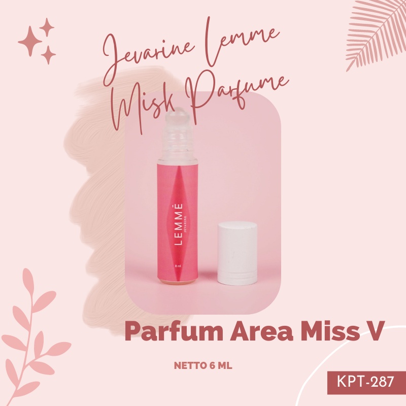 JEVARINE LEMME Misk Parfume Roll On Parfum Perawatan Miss V Penghilang Bau Miss V