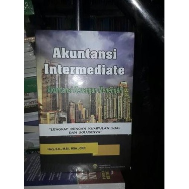 

Akuntansi Intermadiate (Akuntansi Keuangan Menengah)