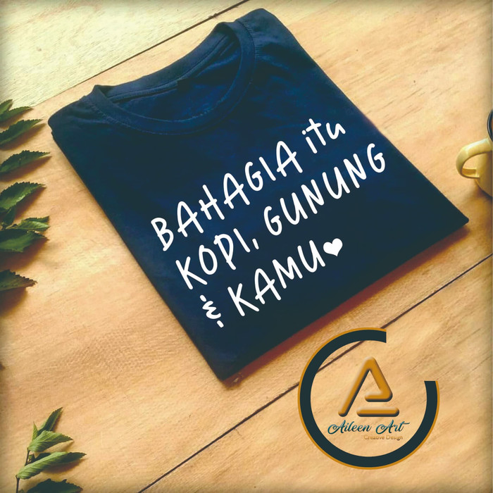 Kaos / Baju Custom Kopi, Gunung & Kamu