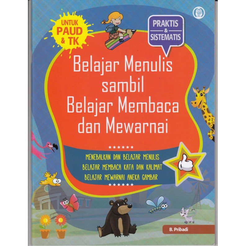 Belajar Menulis Sambil Belajar Membaca dan Mewarnai