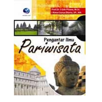 Jual Buku Pengantar Ilmu Pariwisata Oleh Prof. Dr. I. Gde Pitama, M.sc ...