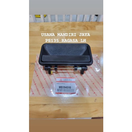 HANDLE OUTER LH HENDEL LUAR PS135 RAGASA KIRI MB394510