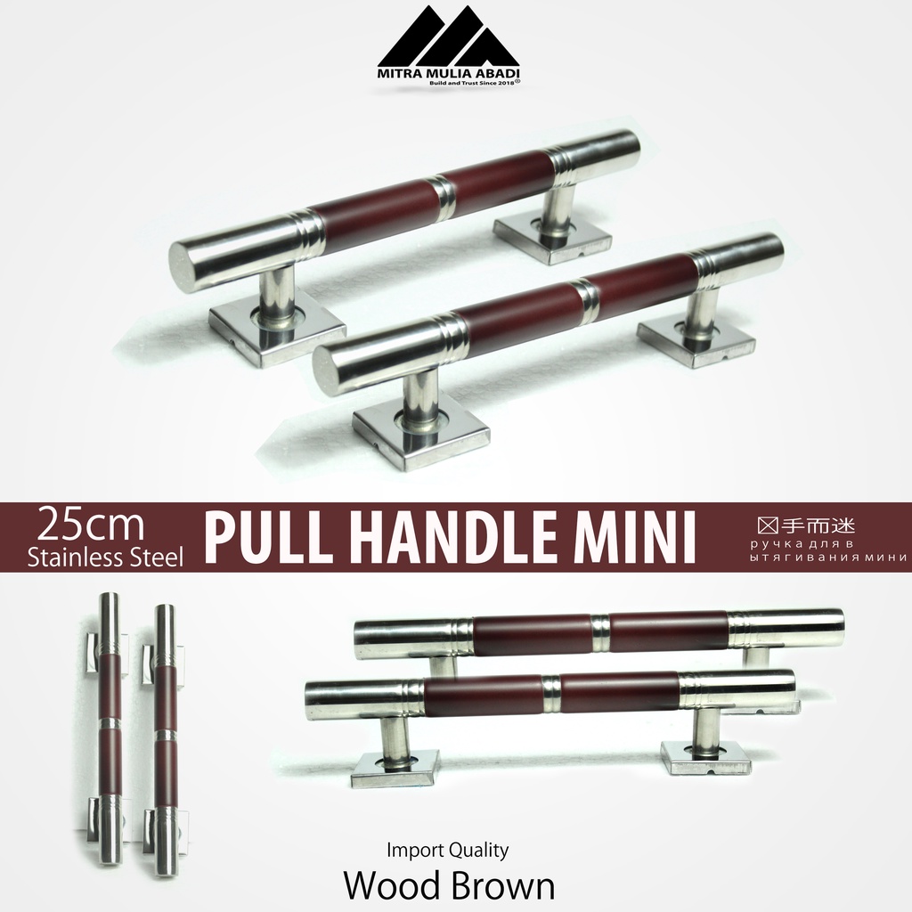 PULL HANDLE MINI 25cm BULAT MAHONI STAINLESS STEEL TARIKAN GAGANGPINTU