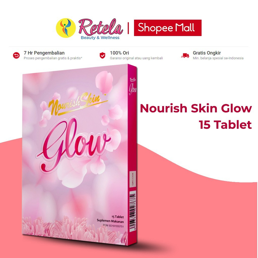 Nourish Skin / Nourish Skin Glow / Kulit Kencang / Mencegah Penuaan / Mengurangi Minyak Berlebih