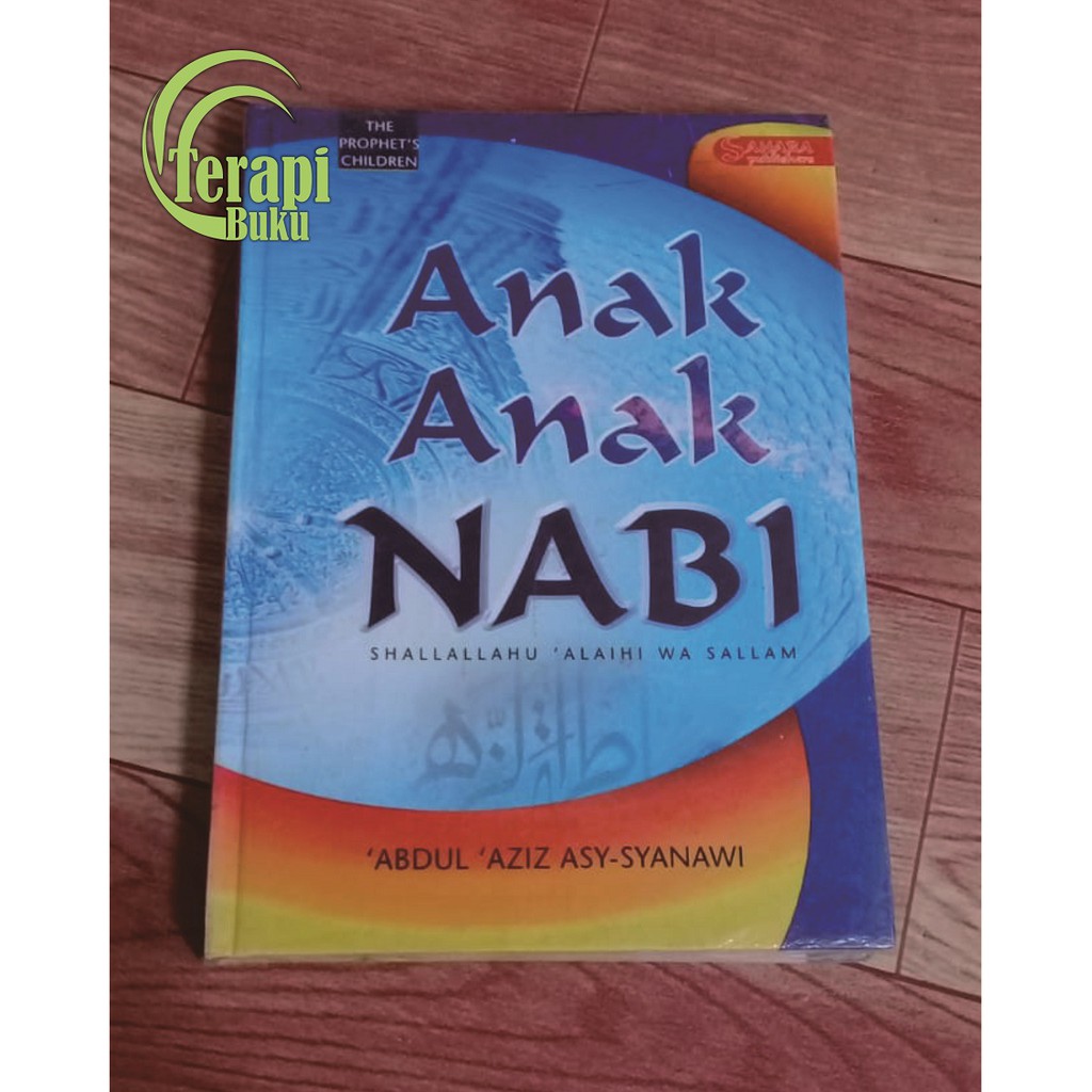 Buku Anak-Anak Nabi HC - Abdul Aziz Asy-Syanawi Ori Terapibuku