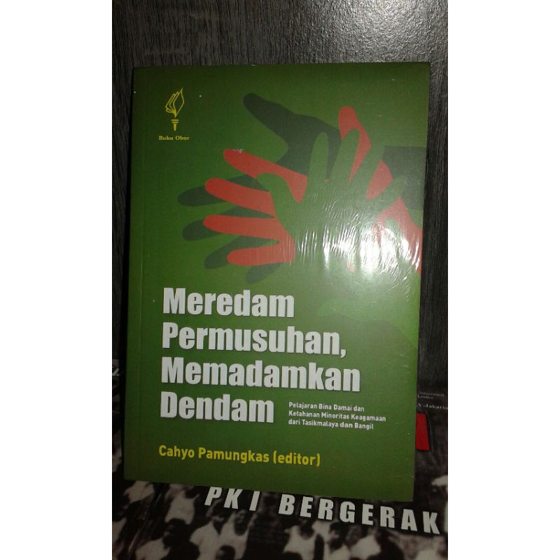 Meredam Permusuhan Memadamkan Dendam - Cahyo Pamungkas