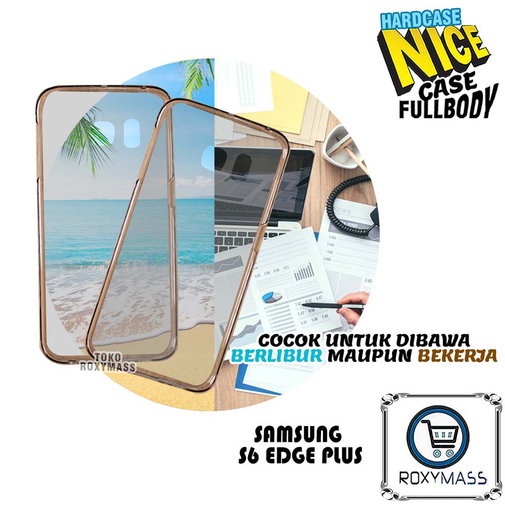 TERLARIS TERMURAH CaseSamsung S6 Edge Plus Nice Case Full Body Hardcase Akrilik Transparan