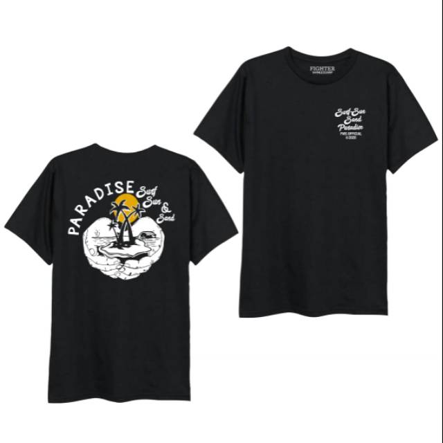 Fighter workshop Tshirt SURF SUN & SAND PARADISE