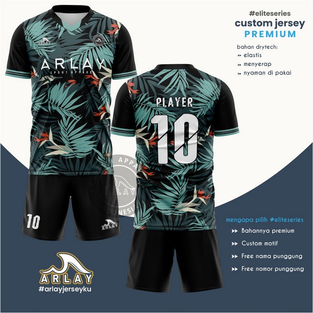 ARLAY JERSEY - BAHAN PREMIUM DRYTECH / HALUS MENYERAP ELASTIS NYAMAN / CUSTOM SETELAN BAJU FUTSAL BO