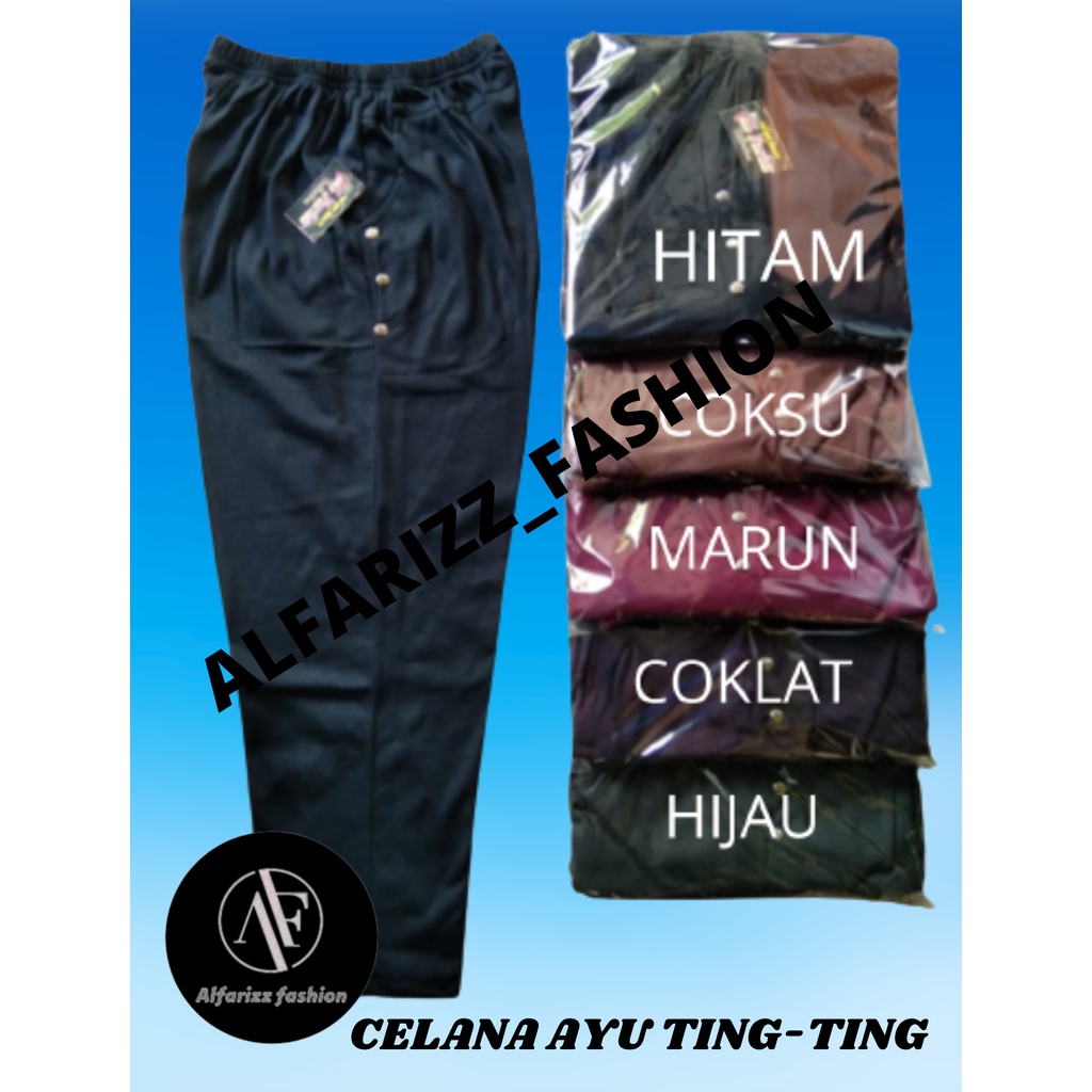 ALFARIZZ_FASHION/CELANA PANJANG WANITA STANDAR DAN JUMBO CELANA AYU TING TING