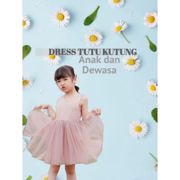 DRESS TUTU KUTUNG ANAK DAN DEWASA
