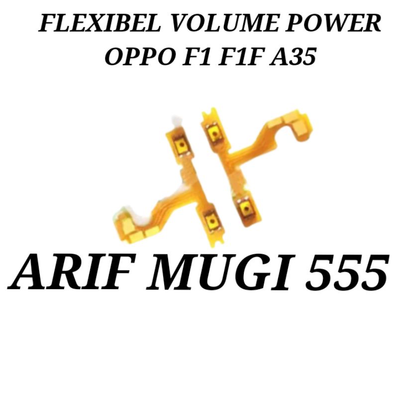 Flexible Tombol Power Volume Oppo F1 F1F A35 Original