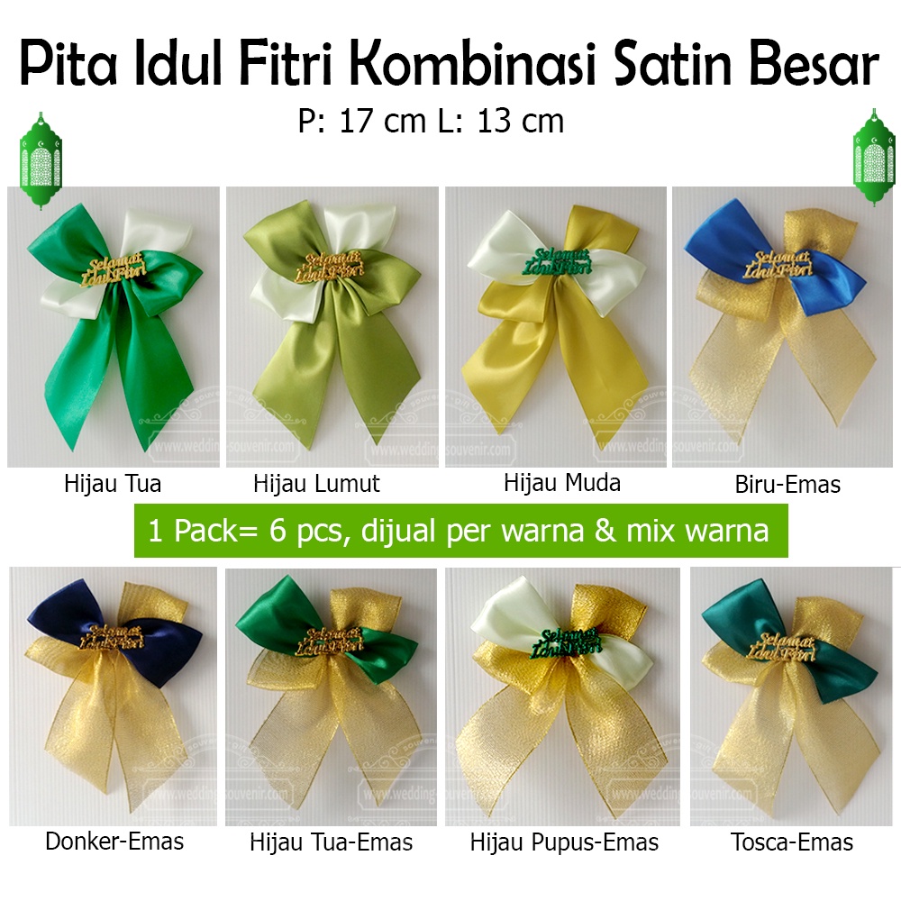 

Pita Idul Fitri Kombinasi Satin Besar