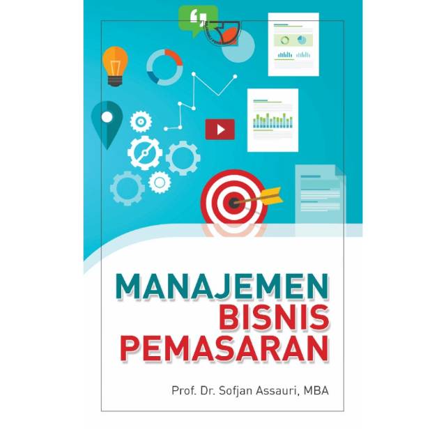 

Buku Manajemen Bisnis Pemasaran – Sofjan Assauri
