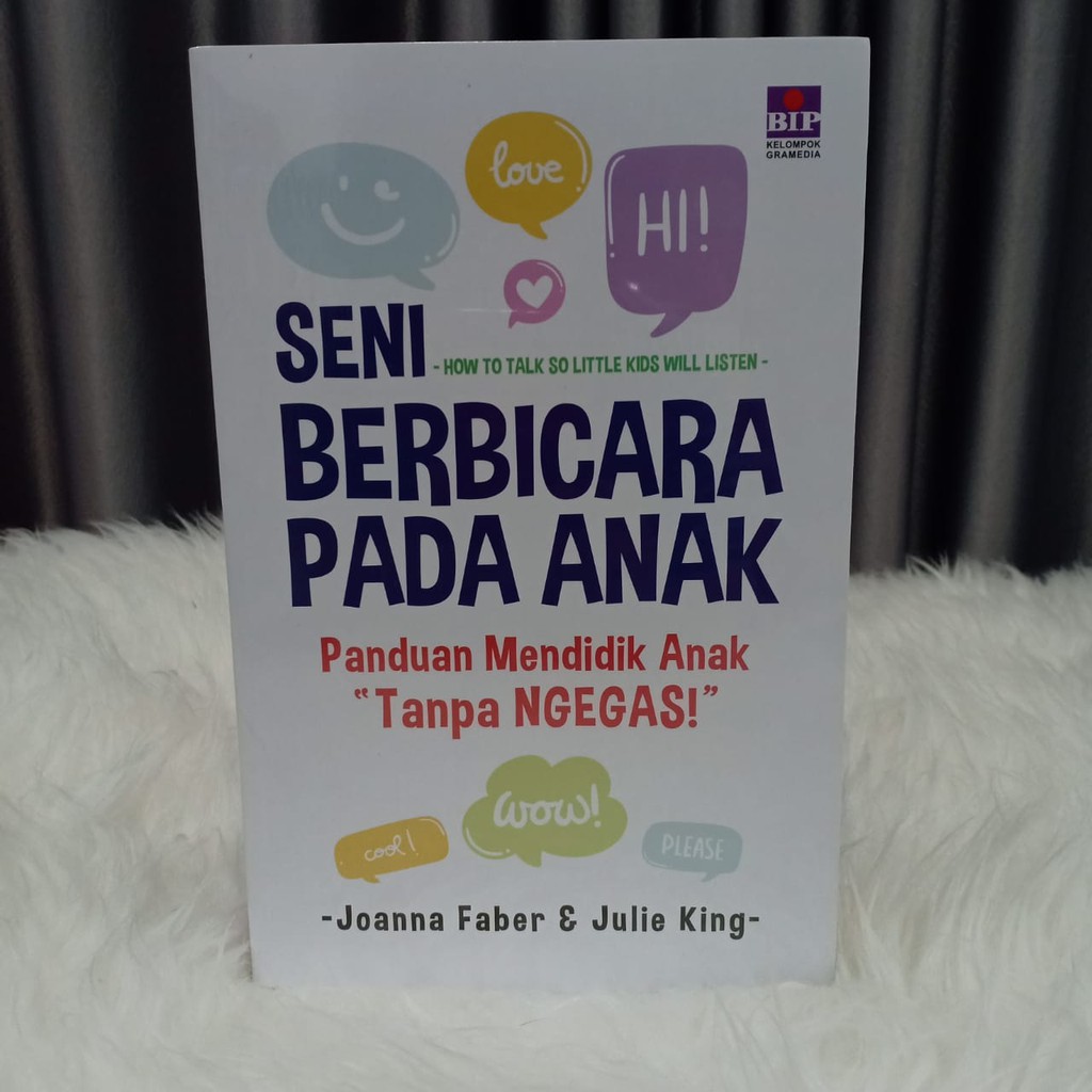 Buku Parenting Seni Berbicara Pada Anak Tanpa Ngegas