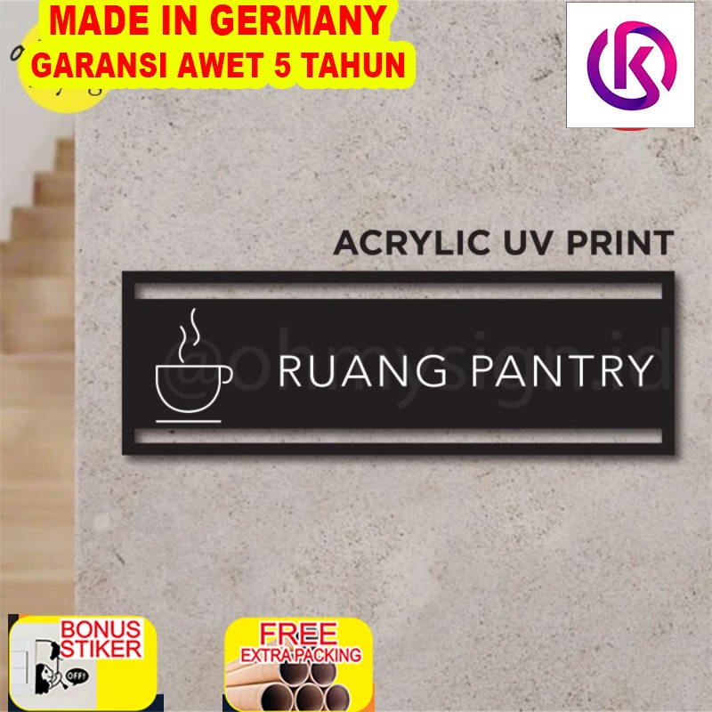 

Promo Sign Akrilik Ruang Pantry Laser Cut UV Print Modern Label Sign