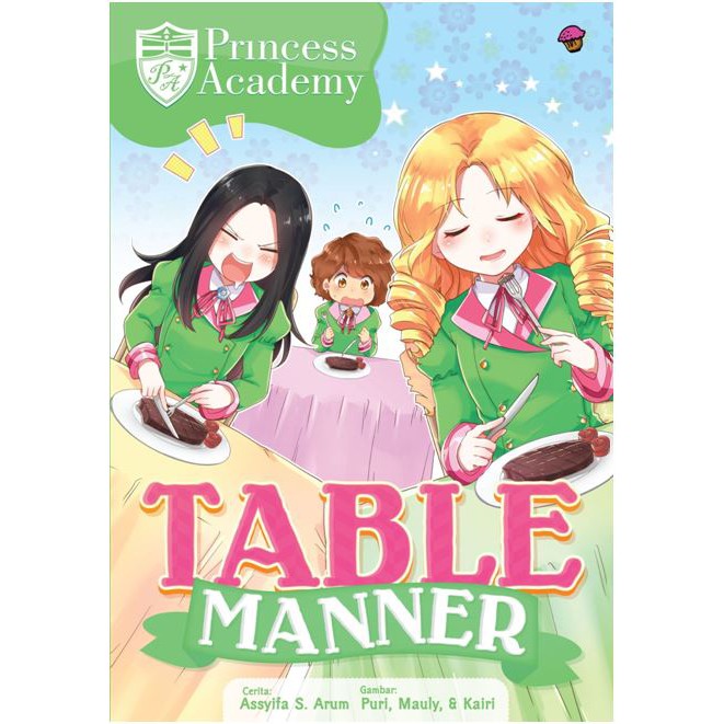 KOMIK PRINCESS ACADEMY: TABLE MANNER