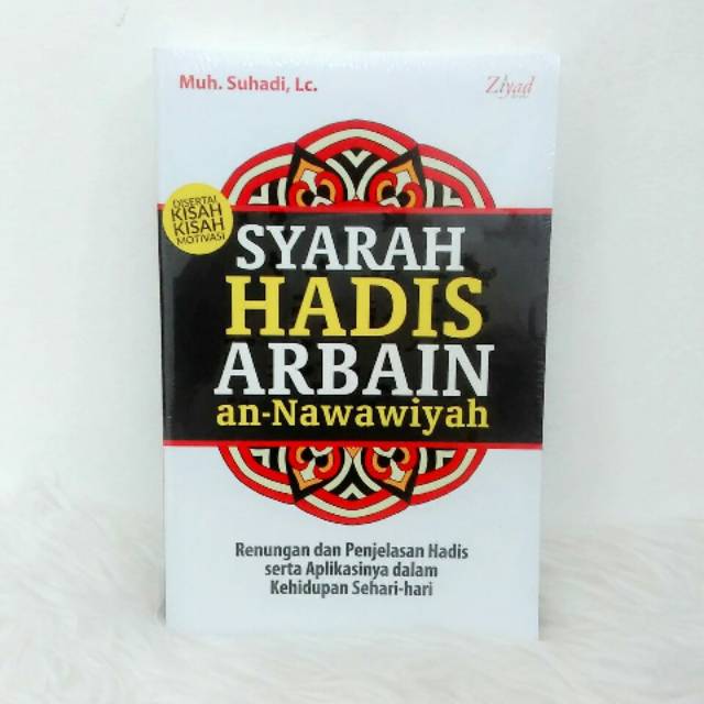 Syarah Hadis Arbain An Nawawiyah