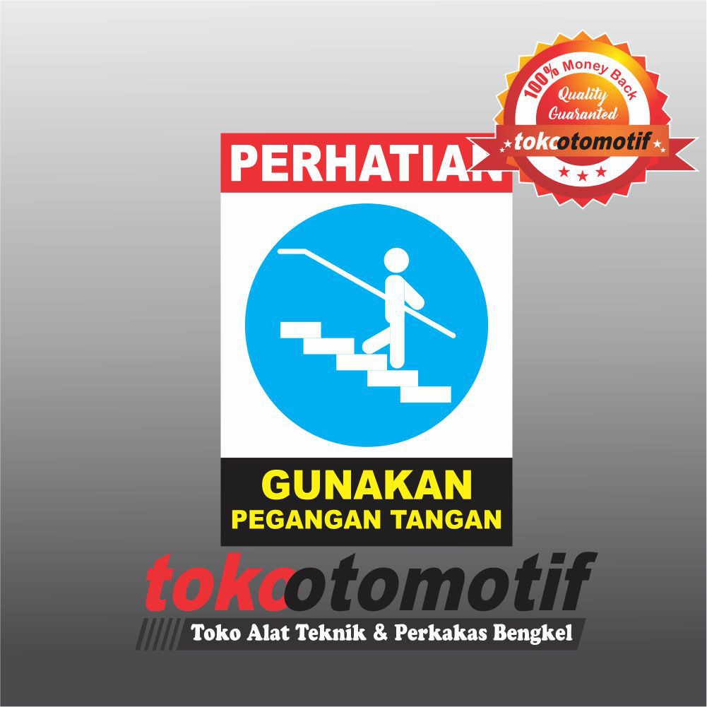 

Sticker Safety Sign K3 Gunakan Pegangan Tangan