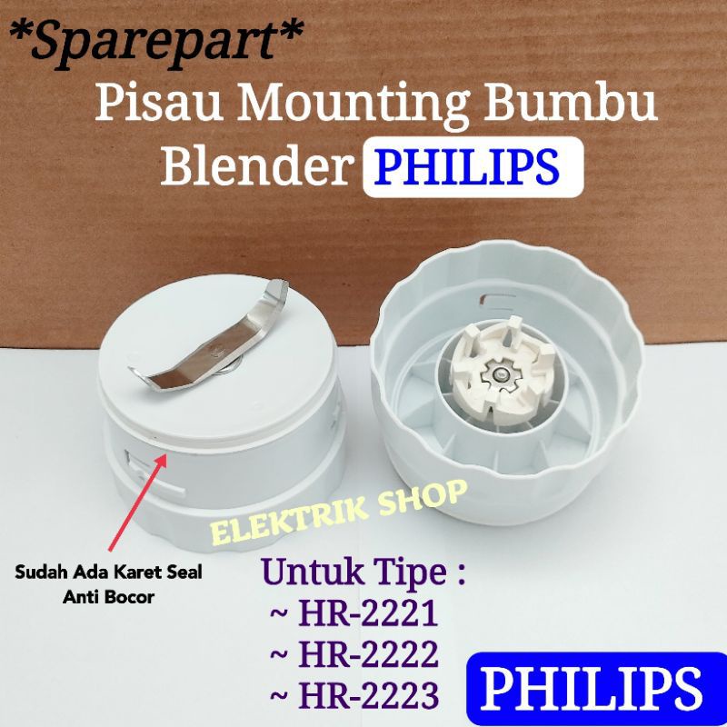 PISAU MOUNTING BUMBU PHILIPS HR 2221,2222,2223