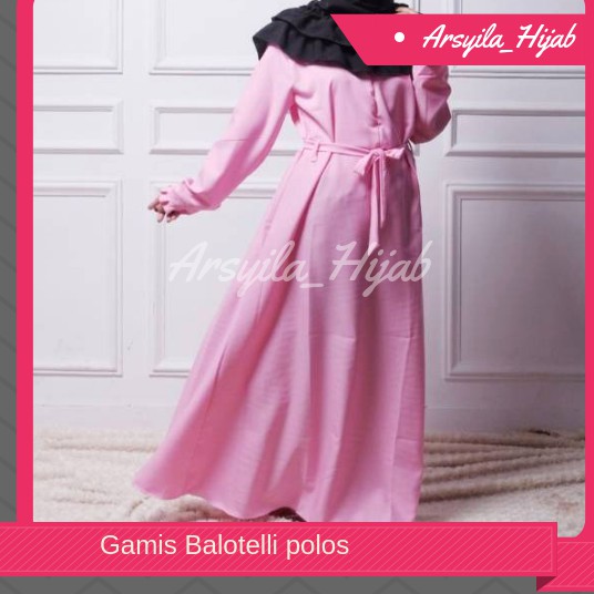 BUSANA MUSLIM EDISI LEBARAN High Quality Gamis Baloteli 