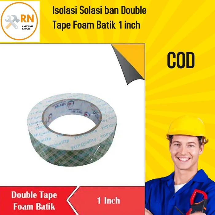 

Isolasi Solasi ban Double Tape Foam Batik 1 inch