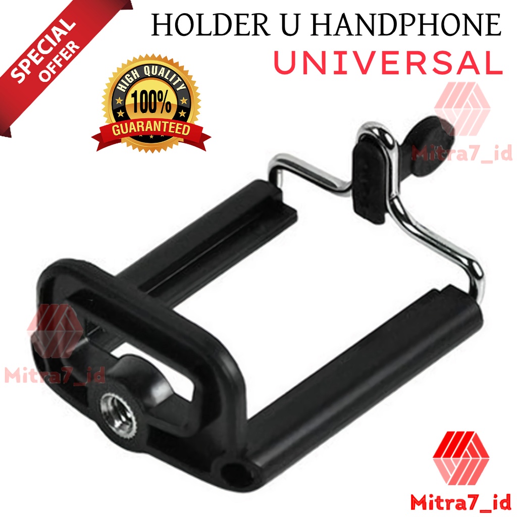 [M7] HOLDER U ONLY / HOLDER CLAMP HP TONGSIS TRIPOD HOLDER SUPPORT UNIVERSAL / HOLDER U SAMBUNGAN TRIPOD