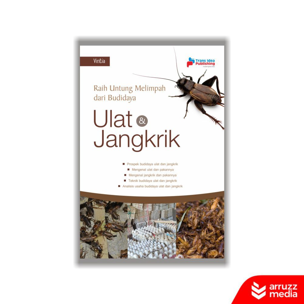 

Buku Raih Untung Melimpah dari Budidaya Ulat dan Jangkrik