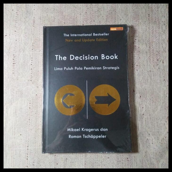 

TERBARU THE DECISION BOOK: LIMA PULUH POLA PEMIKIRAN STRATEGIS TERBARU