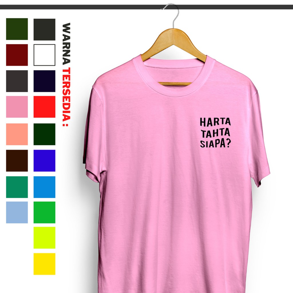 [PROMO] KAOS KATA KATA CUSTOM HARTA TAHTA SIAPA? SABLON PLASTISOL TERBAIK DISHOPEE