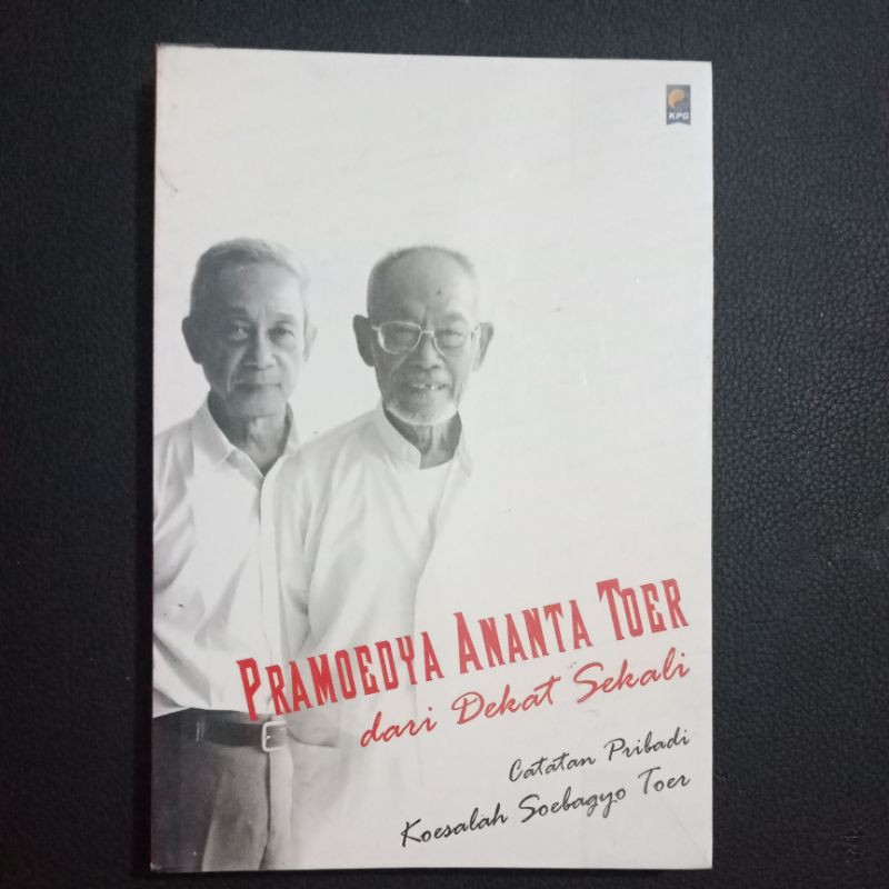 Pramoedya Ananta Toer dari Dekat Sekali