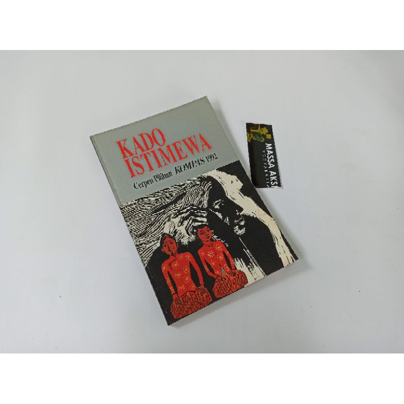 KADO ISTIMEWA Cerpen Kompas 1992