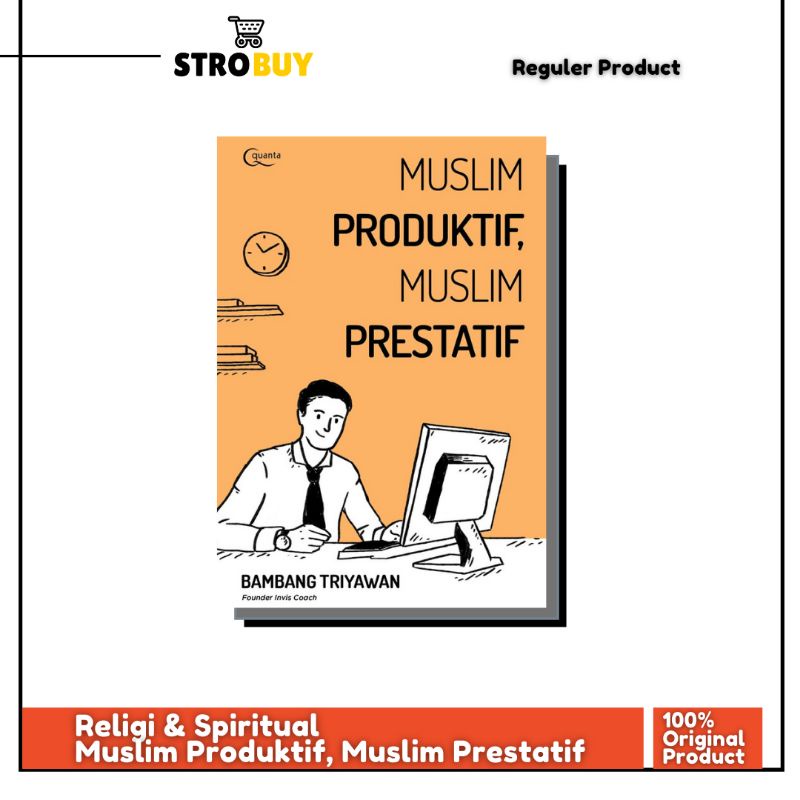 Buku Muslim Produktif, Muslim Prestatif
