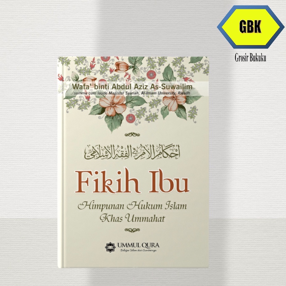 Buku Fikih Ibu | Himpunan Hukum Islam Khas Ummahat