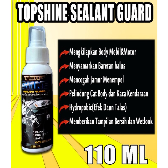 Pengkilap/pelindung/poles/coating/pelapis/spray/wax/cat body/mobil/motor/kaca/helm/sealant guard Top shine pengkilap 110 ML