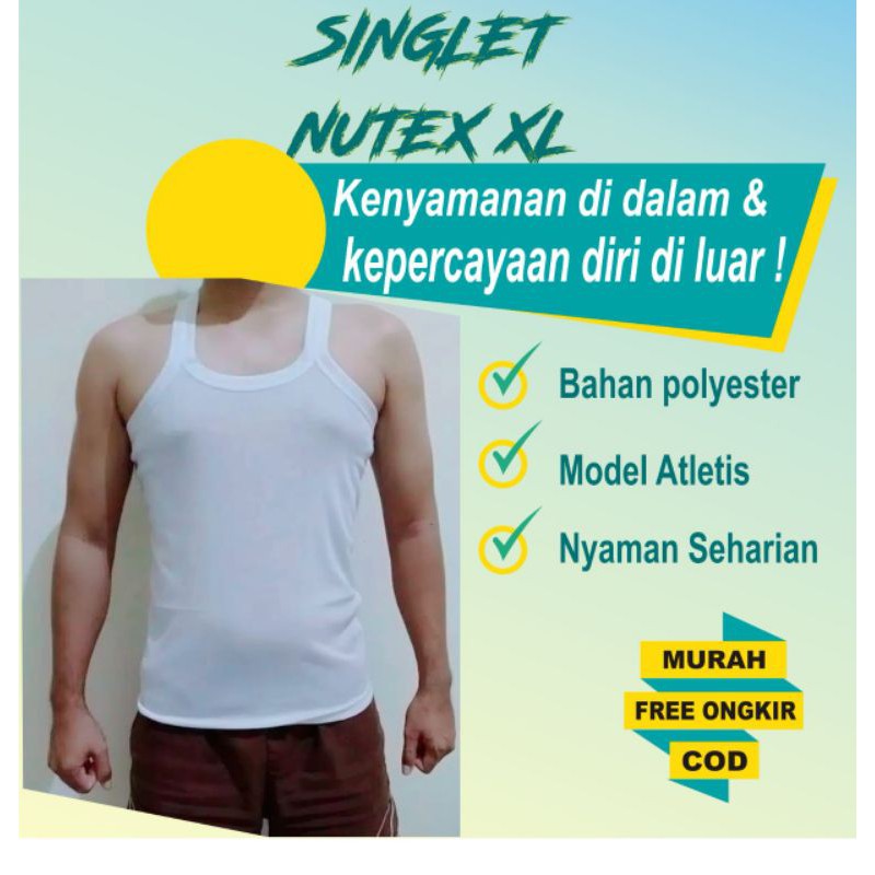 [PONTIANAK] SINGLET NUTEX XL