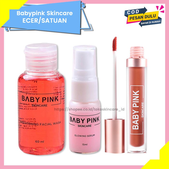 Brightening Facial Wash &amp; Glowing Serum &amp; Babylip Nude Love Baby Pink Skincare Original BPOM