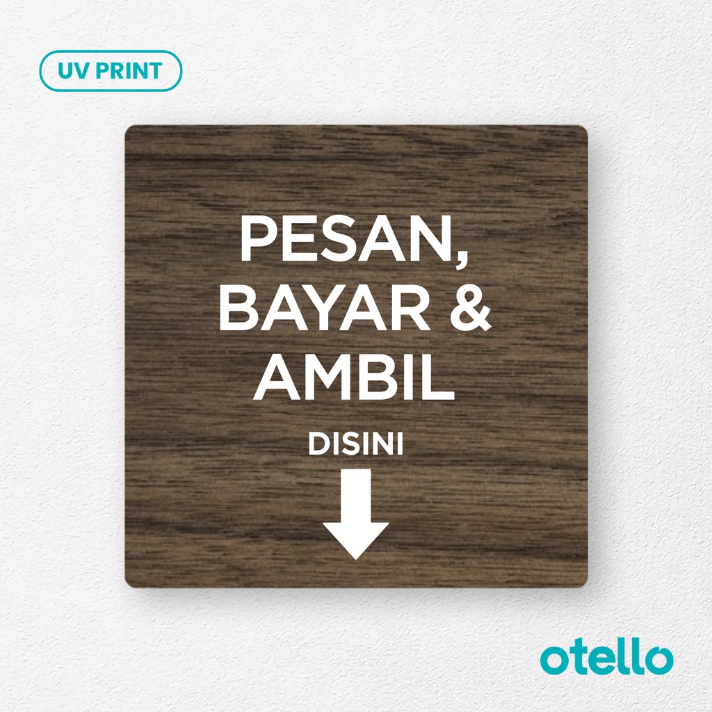 Signage Pesan Bayar dan Ambil Disini Sign Board Kayu Wood Papan Label Tulisan Sticker Dinding