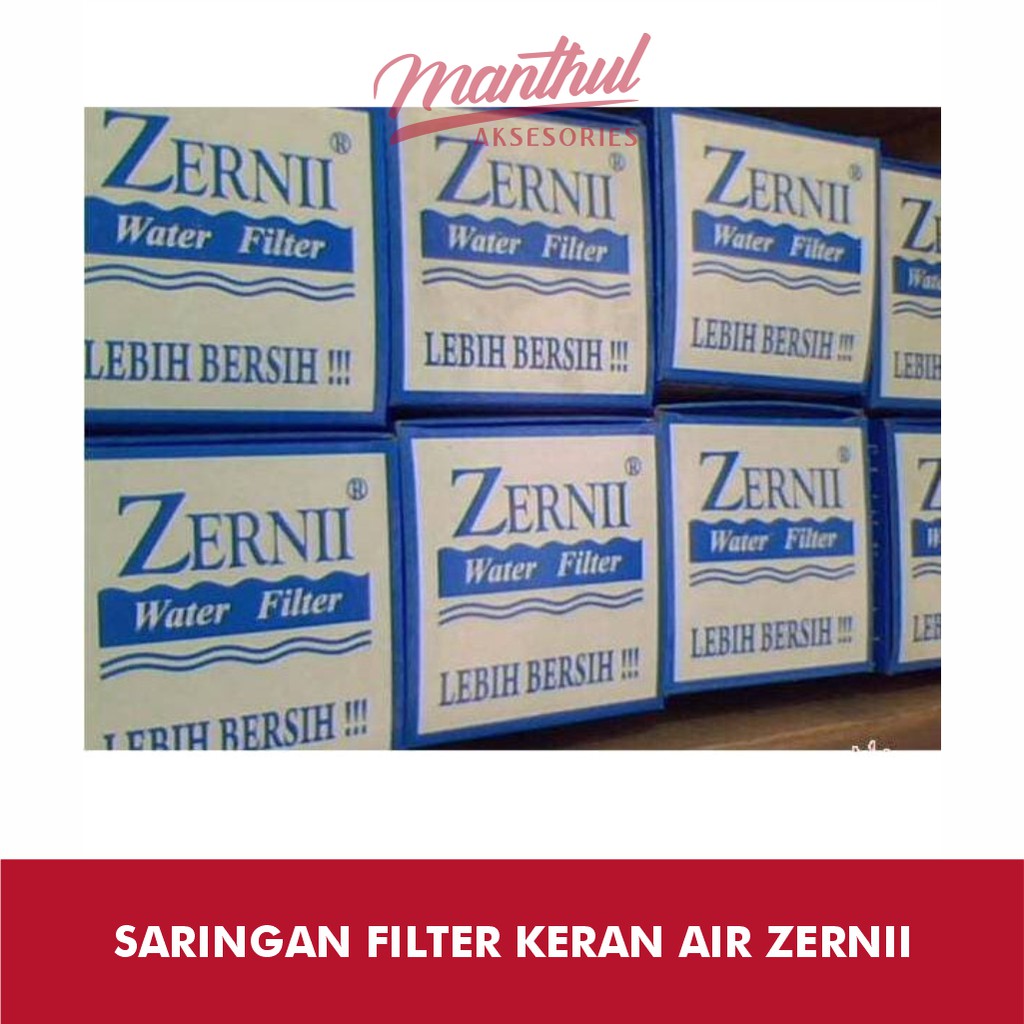 SARINGAN FILTER KERAN AIR ZERNII