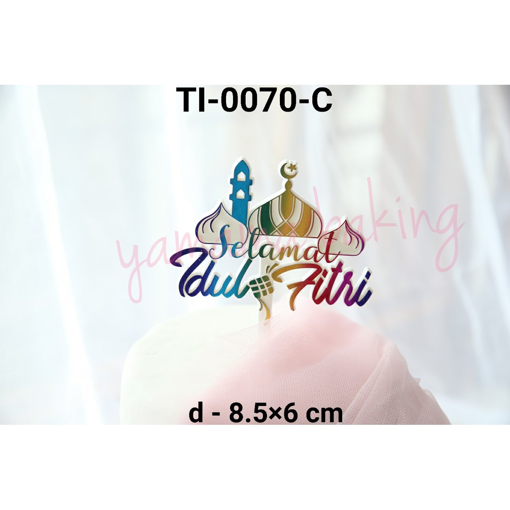 TI-0070-C Cake topper hiasan tulisan selamat idul fitri masjid pelangi