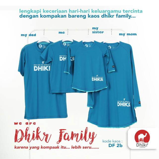 DF 2B | Dhikr Clothes Kaos Keluarga Muslim