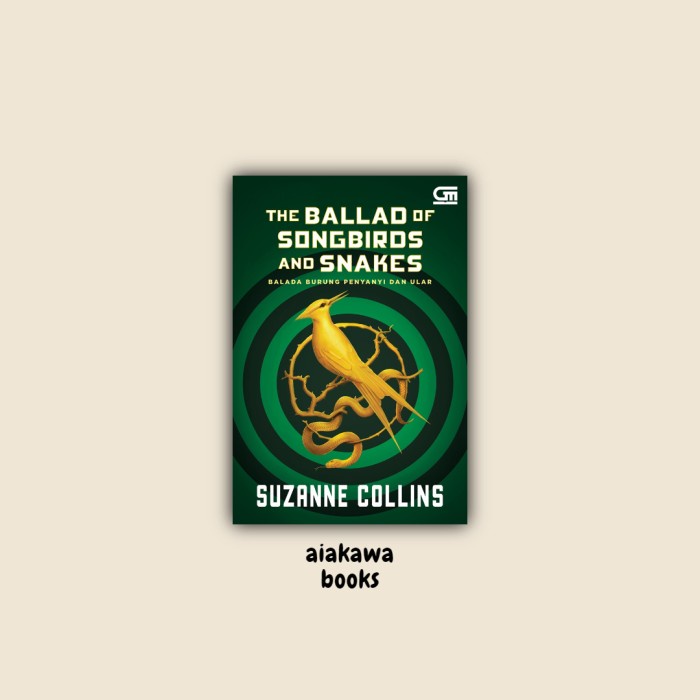 

FLASH SALE!!! THE BALLAD OF SONGBIRDS AND SNAKES - SUZANNE COLLINS TERMURAH