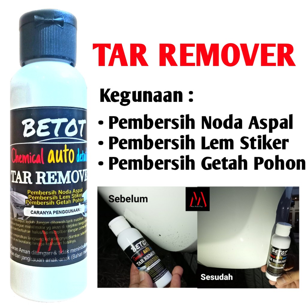 Betot Tar Remover / Penghilang Noda Aspal /  Lem Stiker / Getah Pohon / Pembersih Body Mobil