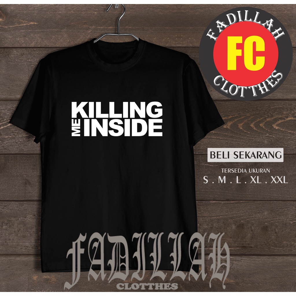Kaos Baju Killing Me Inside Kaos Band Musik