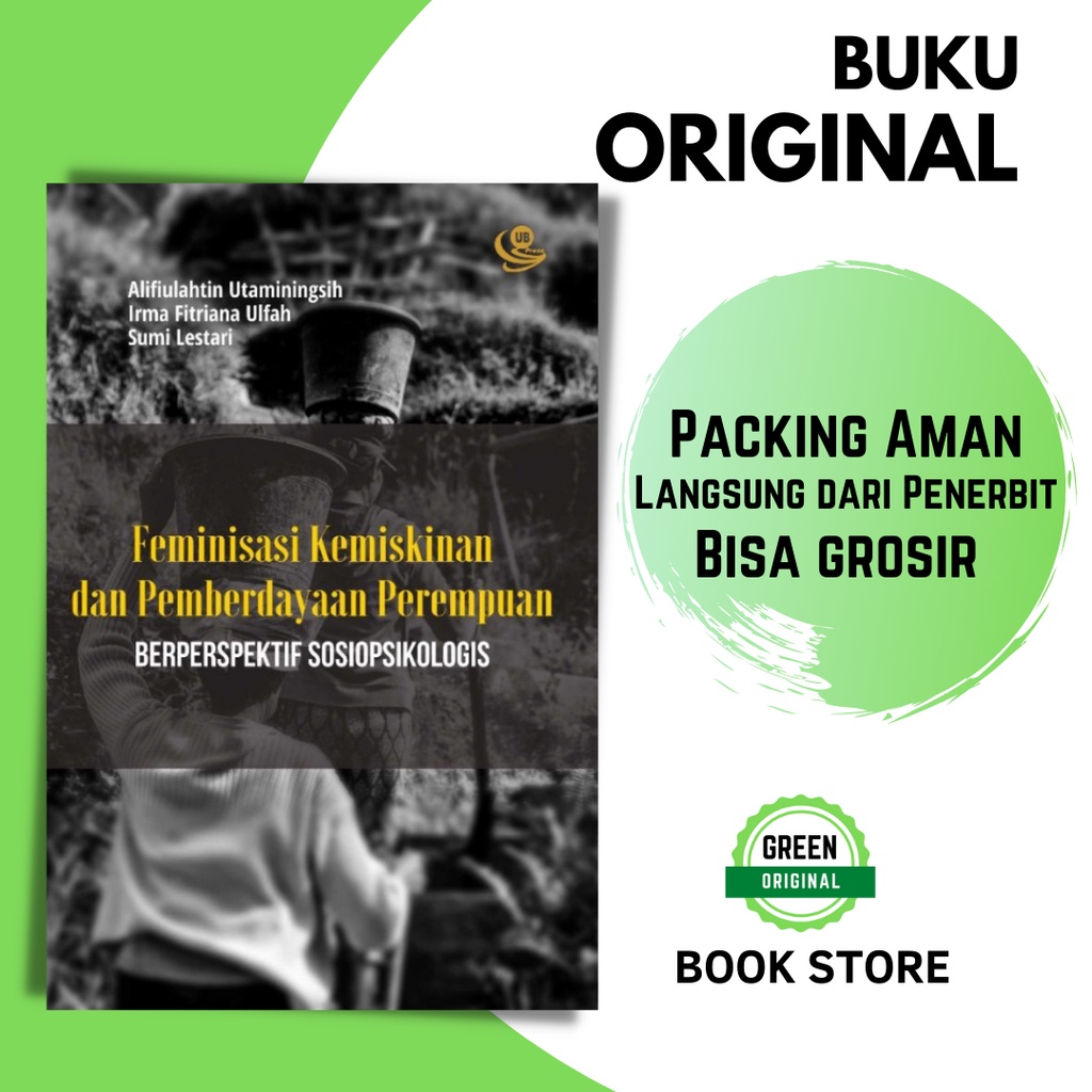 (BUKU ORI) Feminisasi Kemiskinan dan Pemberdayaan Perempuan Berperspektif Sosiopsikologis