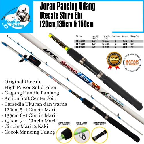 Joran Pancing Udang Utecate Shiro Ebi Strong Marit kaki 2 (120cm-150cm) Fiber Solid Lentur Murah