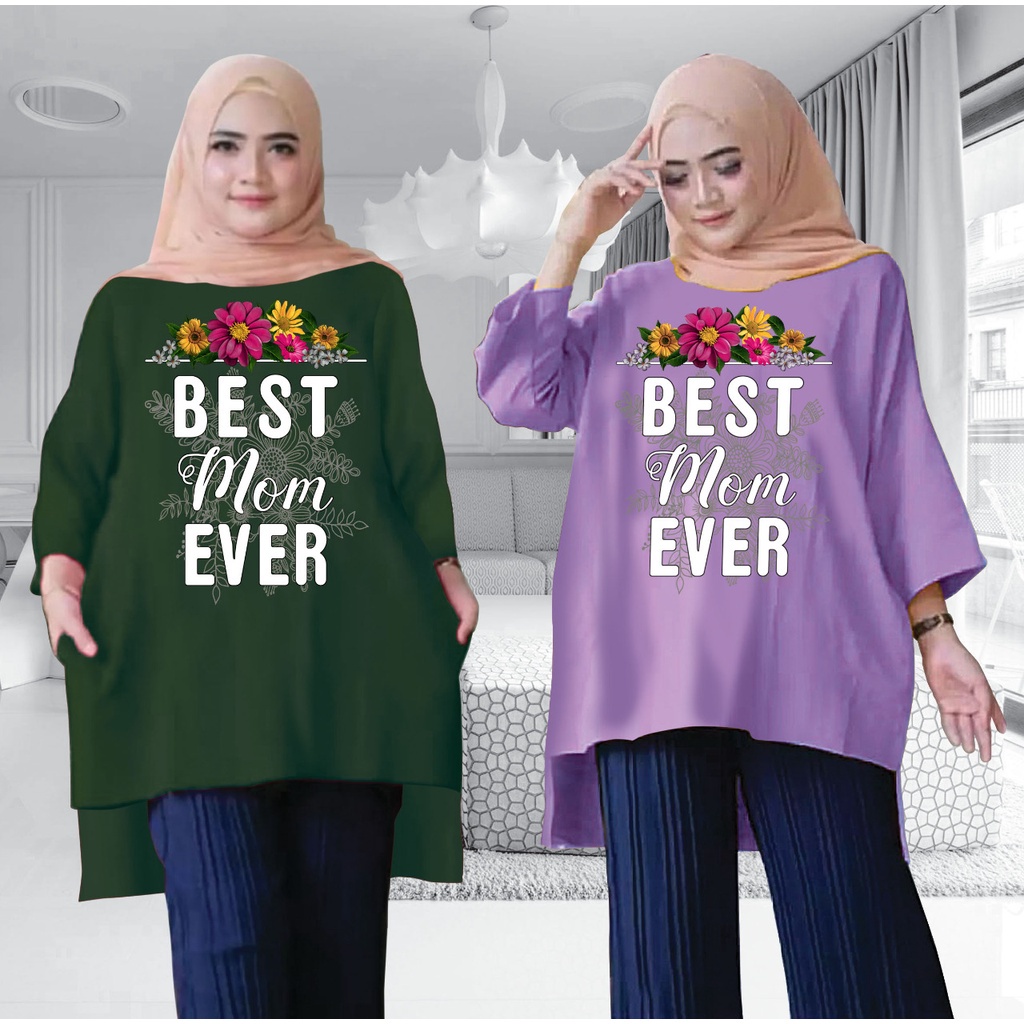 Tunik Jumbo Best Mom Ever/ Atasan Wanita XL, XXL