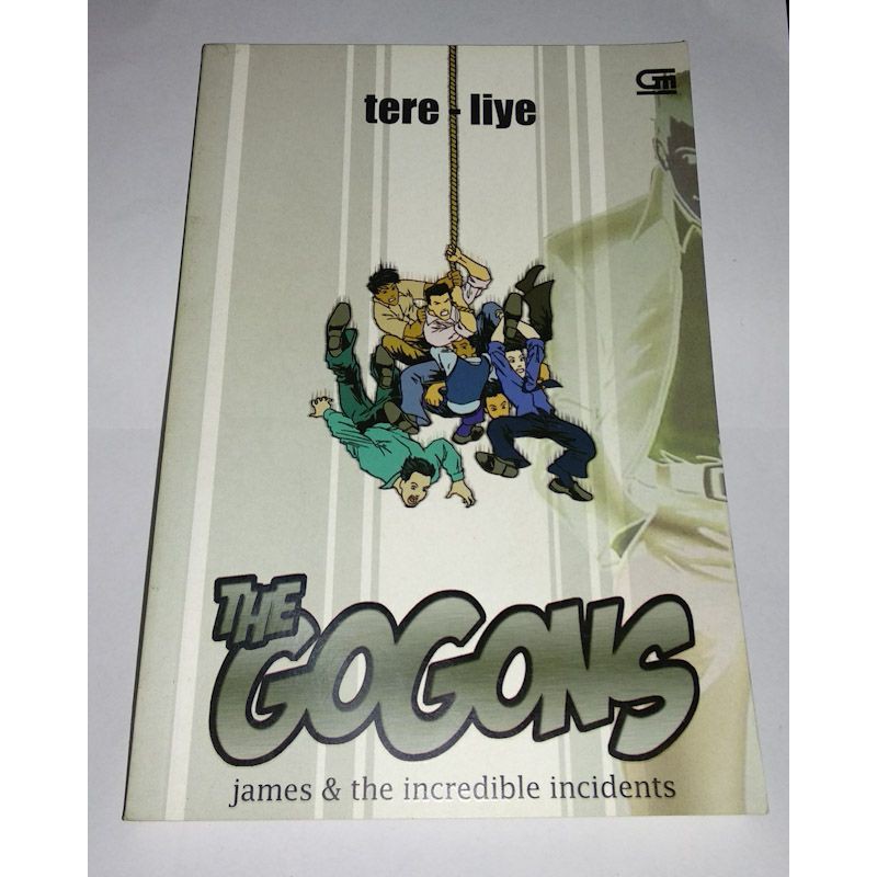 NOVEL PRELOVE - THE GOGONS JAMES & THE INCREDIBLE INCIDENTS - TERE LIYE - 2006